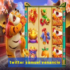 twitter samuel venancio